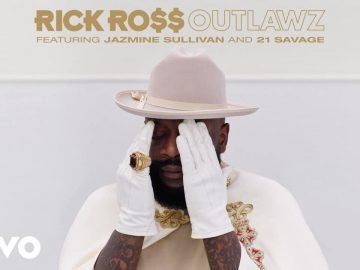 Rick Ross – Outlawz ft. Jazmine Sullivan, 21 Savage