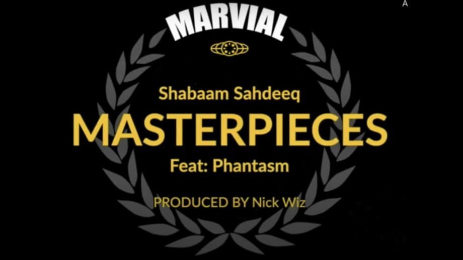 Shabaam Sahdeeq & Nick Wiz ‘Masterpieces’ feat Phantasm (of Cella Dwellas)